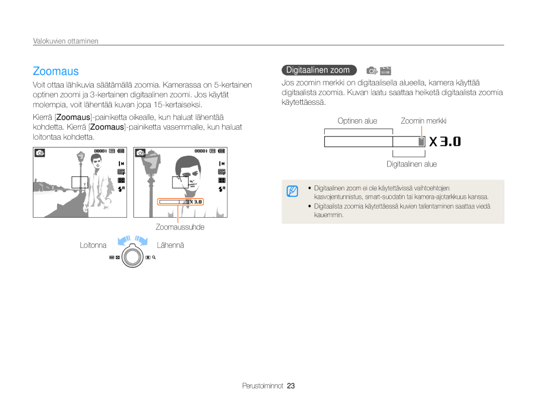 Samsung EC-ST65ZZBPRE2, EC-ST65ZZBPSE2, EC-ST65ZZBPUE2 Zoomaus, Valokuvien ottaminen, Digitaalinen zoom, Digitaalinen alue 