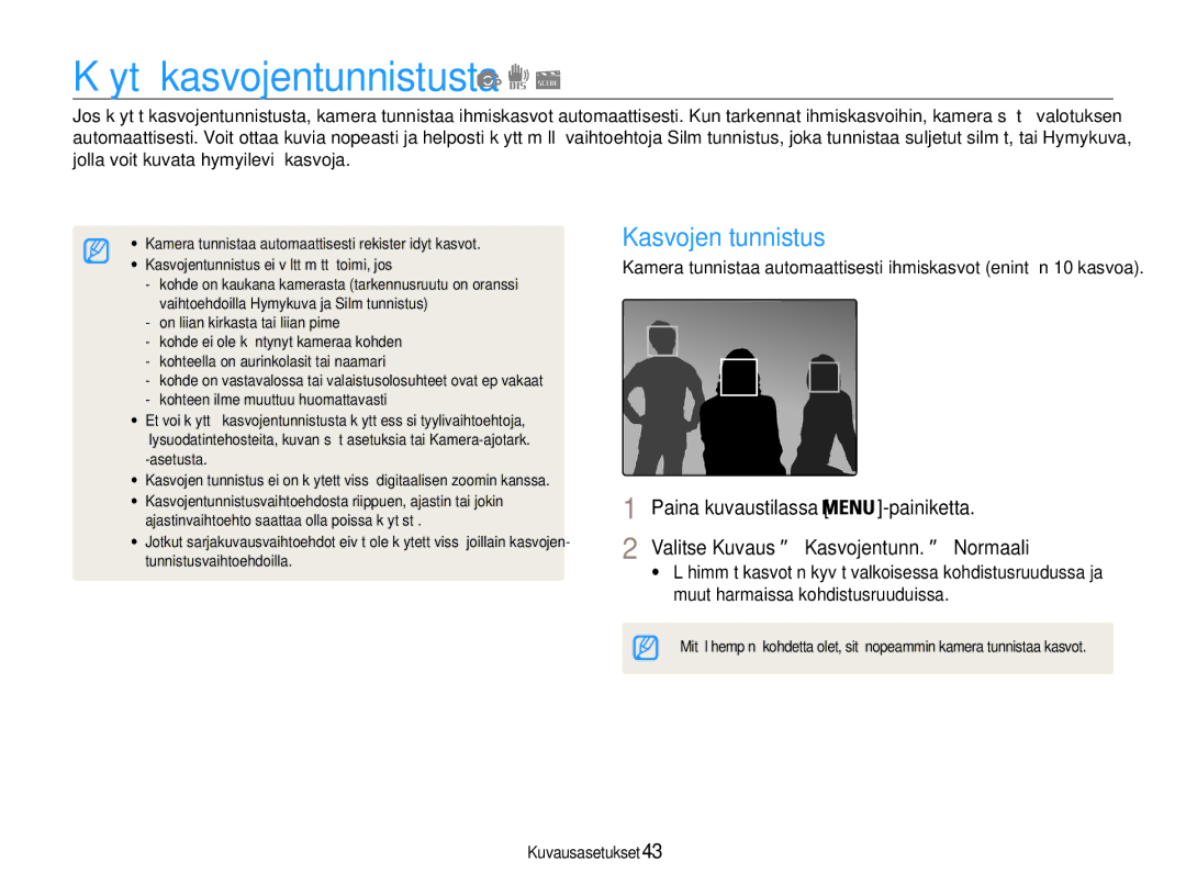 Samsung EC-ST65ZZBPRE2 manual Käytä kasvojentunnistusta, Kasvojen tunnistus, Valitse Kuvaus → Kasvojentunn. → Normaali 