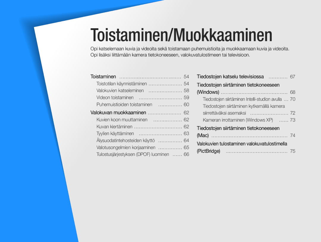 Samsung EC-ST65ZZBPUE2, EC-ST65ZZBPRE2, EC-ST65ZZBPSE2, EC-ST65ZZBPEE2 manual Toistaminen/Muokkaaminen 