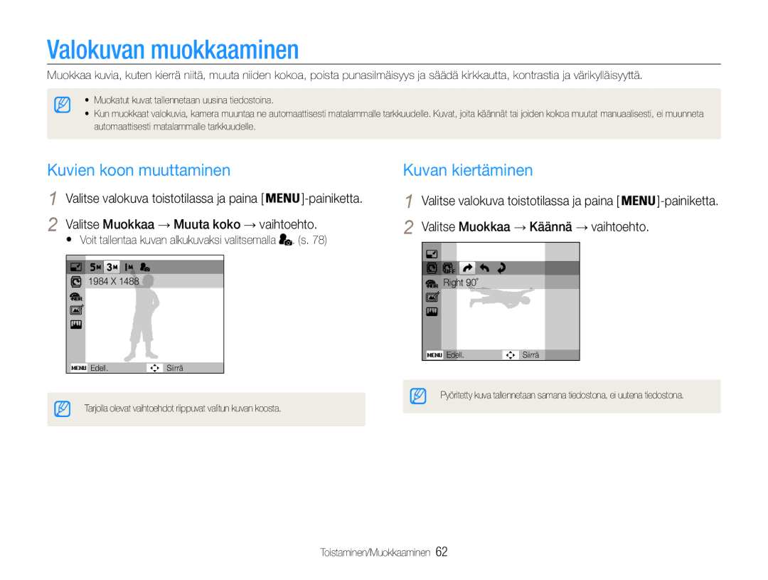 Samsung EC-ST65ZZBPEE2, EC-ST65ZZBPRE2, EC-ST65ZZBPSE2 Valokuvan muokkaaminen, Kuvien koon muuttaminen, Kuvan kiertäminen 