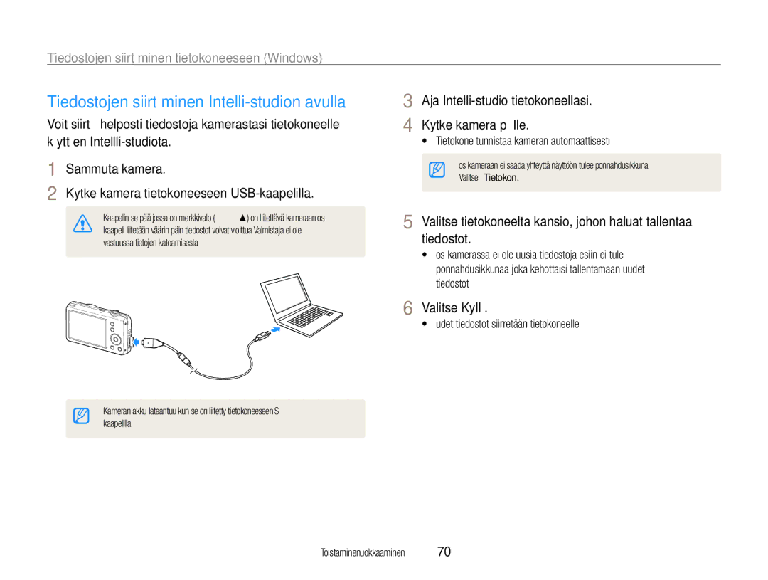 Samsung EC-ST65ZZBPEE2 manual Tiedostojen siirtäminen Intelli-studion avulla, Tietokone tunnistaa kameran automaattisesti 