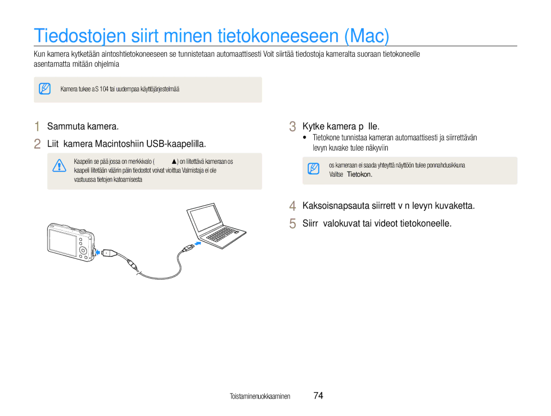 Samsung EC-ST65ZZBPEE2 Tiedostojen siirtäminen tietokoneeseen Mac, Sammuta kamera Liitä kamera Macintoshiin USB-kaapelilla 