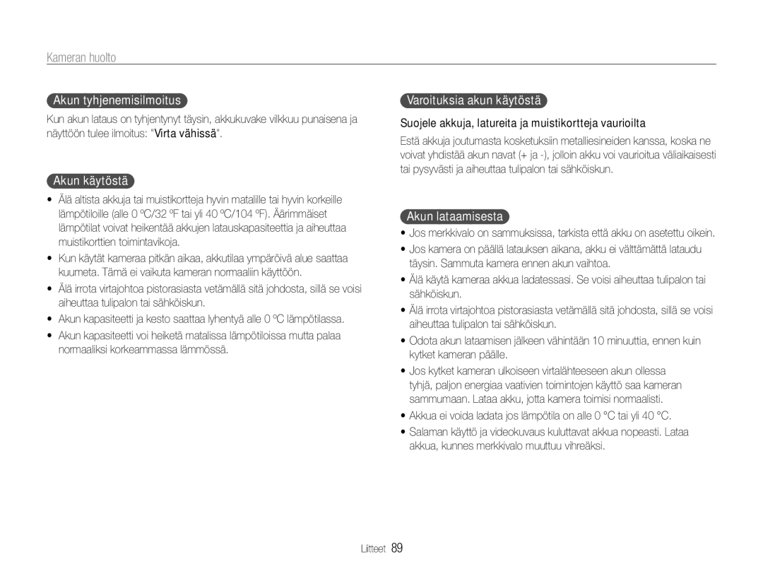 Samsung EC-ST65ZZBPUE2 manual Akun tyhjenemisilmoitus, Akun käytöstä, Varoituksia akun käytöstä, Akun lataamisesta 