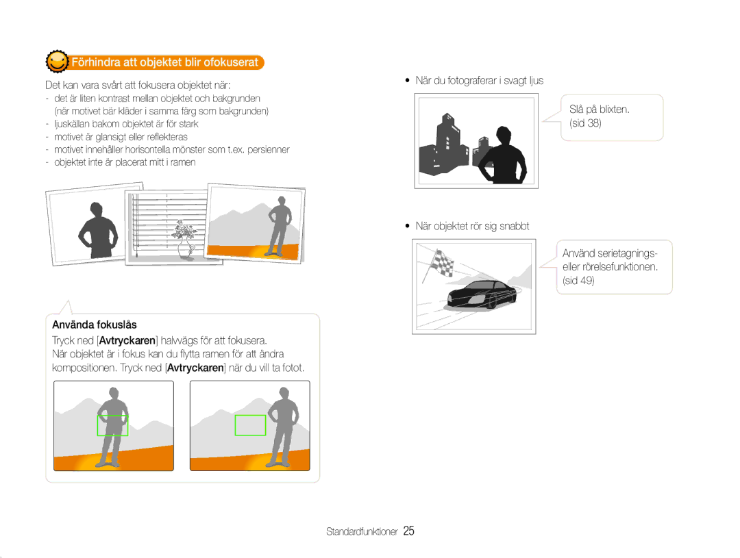 Samsung EC-ST65ZZBPUE2 manual Förhindra att objektet blir ofokuserat, Det kan vara svårt att fokusera objektet när 