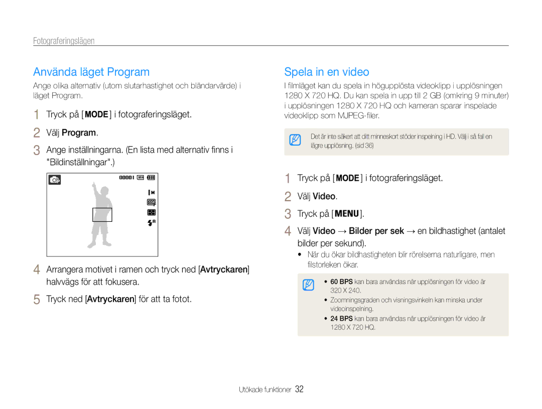 Samsung EC-ST65ZZBPSE2, EC-ST65ZZBPRE2, EC-ST65ZZBPUE2, EC-ST65ZZBPEE2 manual Använda läget Program, Spela in en video 