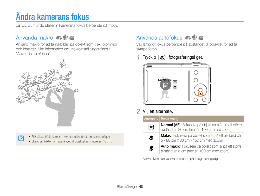 Samsung EC-ST65ZZBPSE2, EC-ST65ZZBPRE2, EC-ST65ZZBPUE2 manual Ändra kamerans fokus, Använda makro, Använda autofokus 