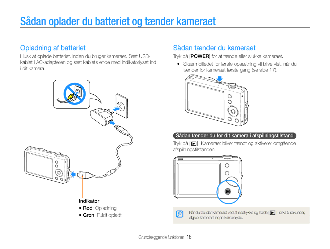 Samsung EC-ST65ZZBPSE2 Sådan oplader du batteriet og tænder kameraet, Opladning af batteriet, Sådan tænder du kameraet 