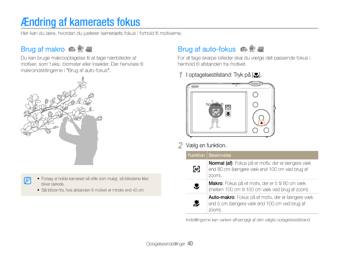 Samsung EC-ST65ZZBPSE2, EC-ST65ZZBPRE2, EC-ST65ZZBPUE2 manual Ændring af kameraets fokus, Brug af makro, Brug af auto-fokus 