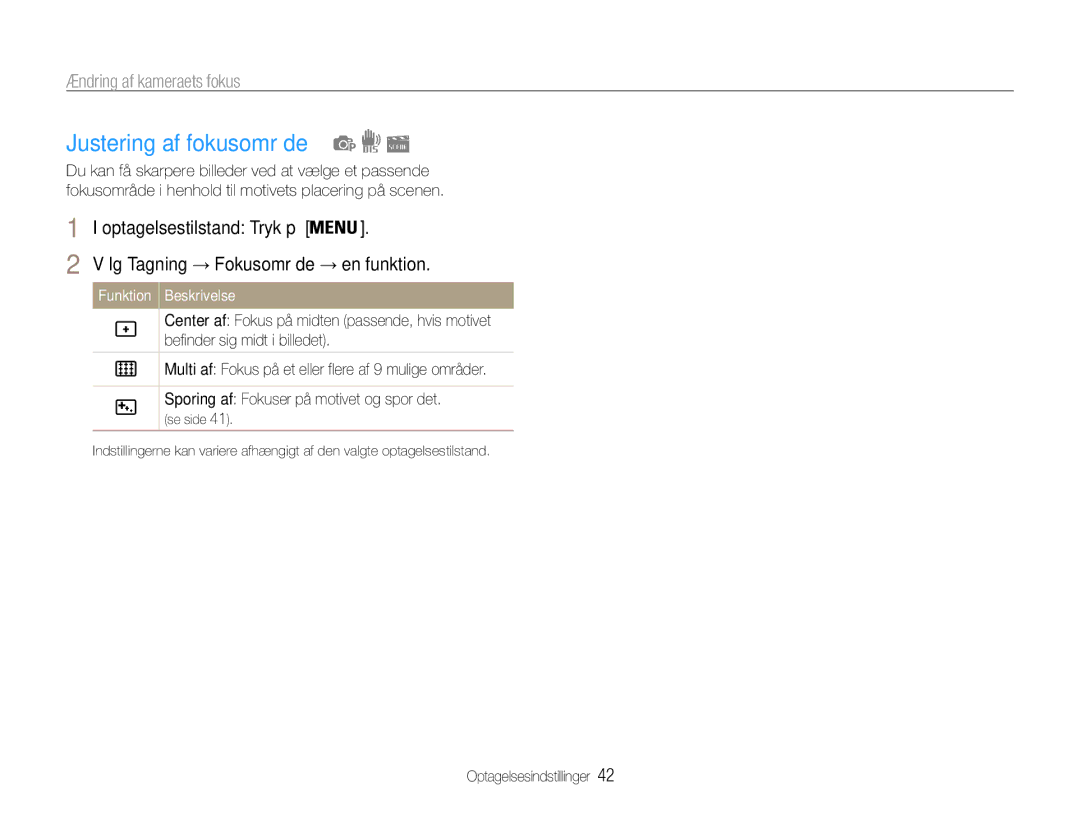 Samsung EC-ST65ZZBPEE2, EC-ST65ZZBPRE2, EC-ST65ZZBPSE2 Justering af fokusområde, Vælg Tagning → Fokusområde → en funktion 
