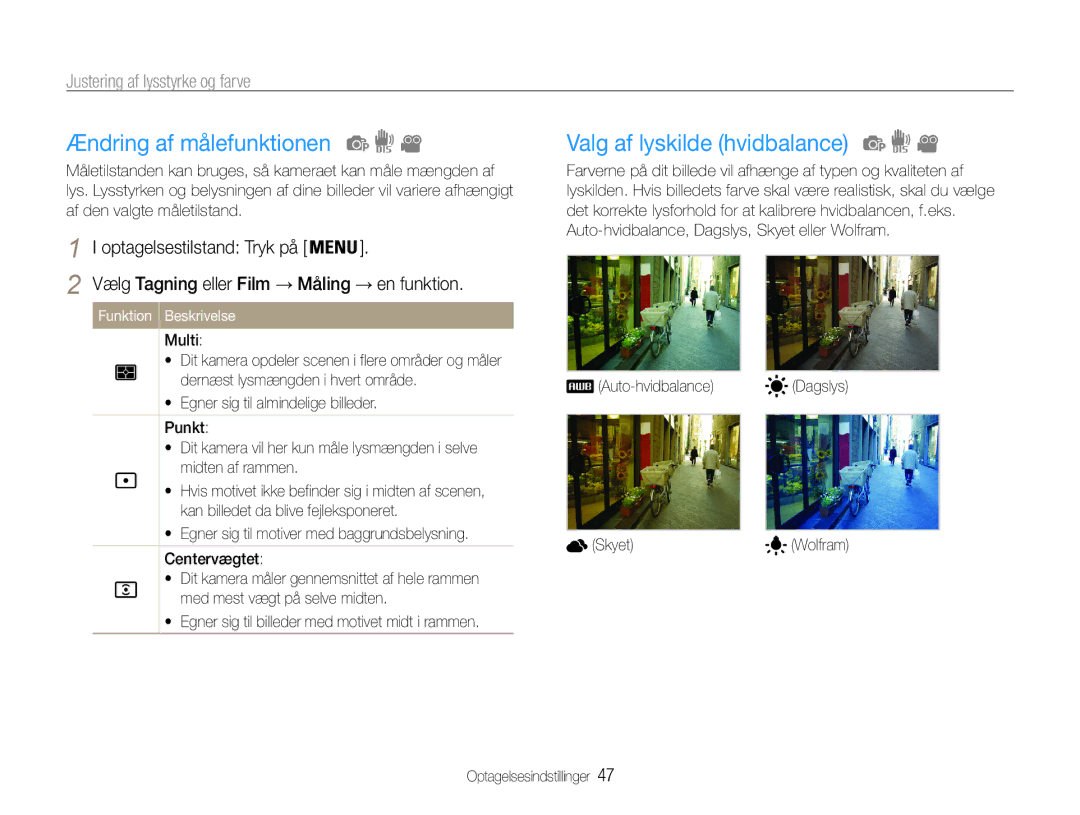 Samsung EC-ST65ZZBPRE2 manual Ændring af målefunktionen, Valg af lyskilde hvidbalance, Justering af lysstyrke og farve 