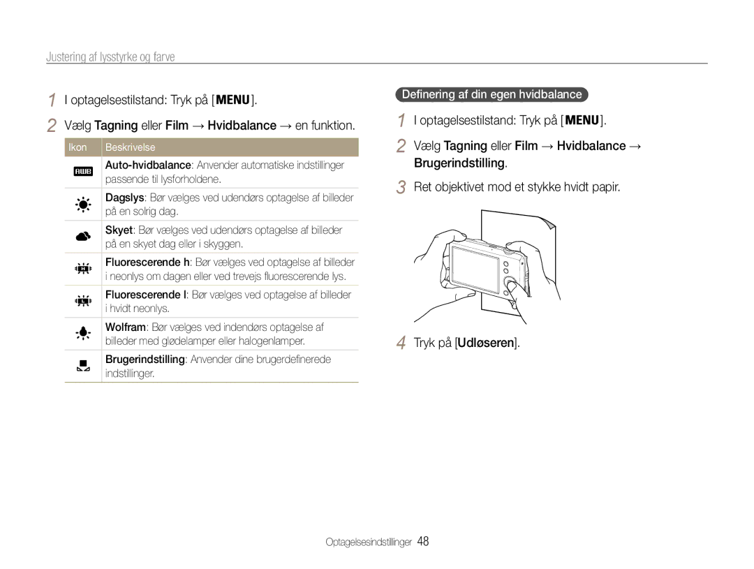 Samsung EC-ST65ZZBPSE2, EC-ST65ZZBPRE2, EC-ST65ZZBPUE2, EC-ST65ZZBPEE2 manual Definering af din egen hvidbalance 