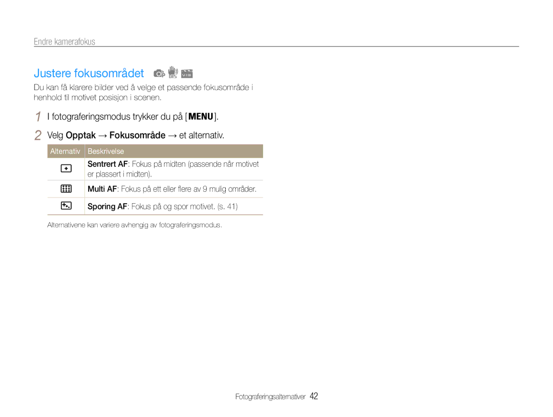 Samsung EC-ST65ZZBPEE2, EC-ST65ZZBPRE2, EC-ST65ZZBPSE2 manual Justere fokusområdet, Velg Opptak → Fokusområde → et alternativ 