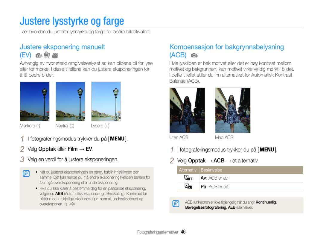 Samsung EC-ST65ZZBPEE2 Justere lysstyrke og farge, Justere eksponering manuelt EV, Kompensasjon for bakgrynnsbelysning ACB 