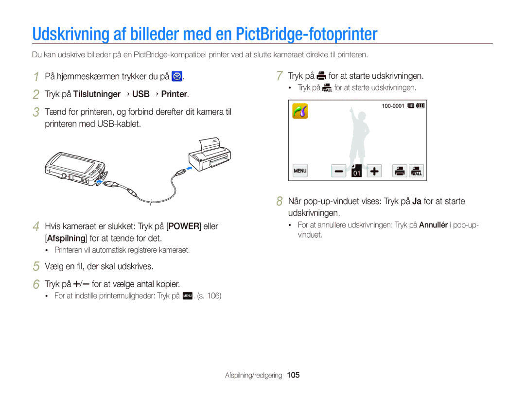 Samsung EC-ST65ZZBPUE2 manual Udskrivning af billeder med en PictBridge-fotoprinter, Tryk på for at starte udskrivningen 