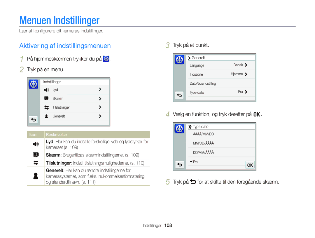 Samsung EC-ST65ZZBPSE2, EC-ST65ZZBPRE2, EC-ST65ZZBPUE2 manual Menuen Indstillinger, Aktivering af indstillingsmenuen 