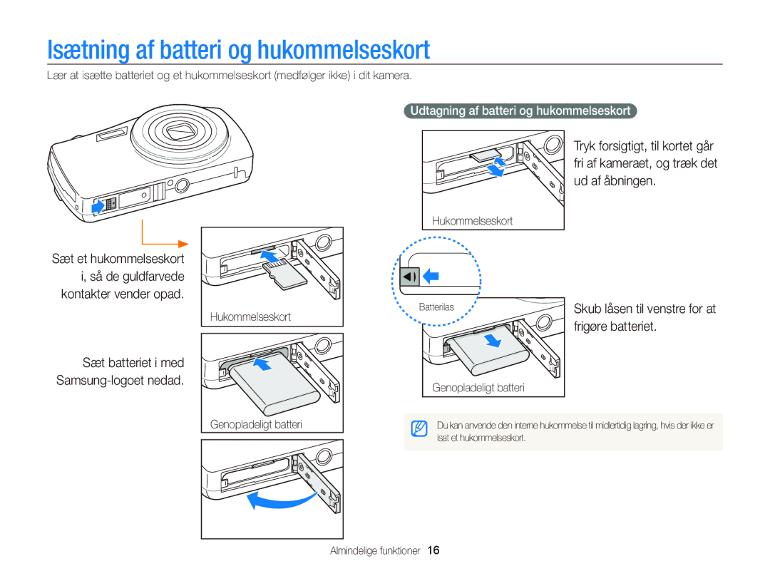 Samsung EC-ST65ZZBPSE2 Isætning af batteri og hukommelseskort, Frigøre batteriet, Udtagning af batteri og hukommelseskort 