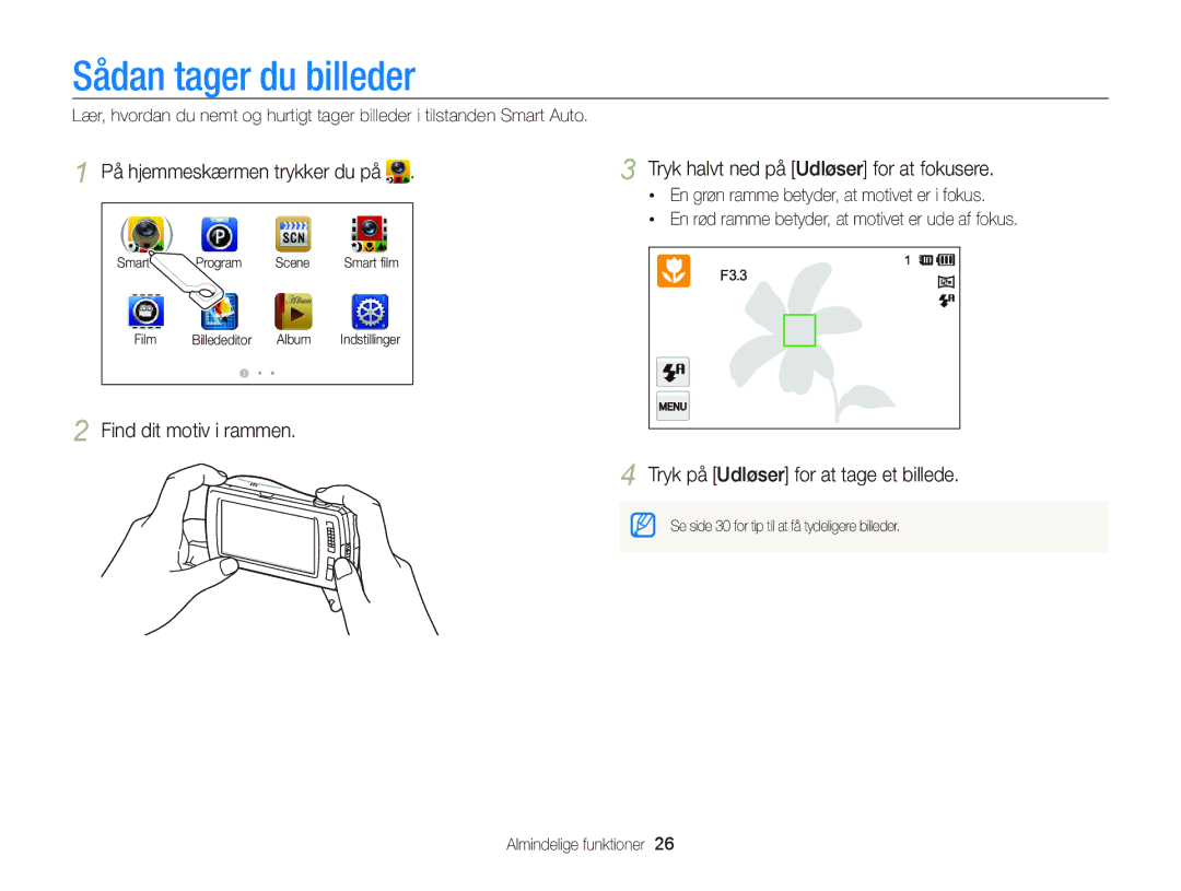 Samsung EC-ST65ZZBPEE2, EC-ST65ZZBPRE2, EC-ST65ZZBPSE2 manual Sådan tager du billeder, Tryk på Udløser for at tage et billede 