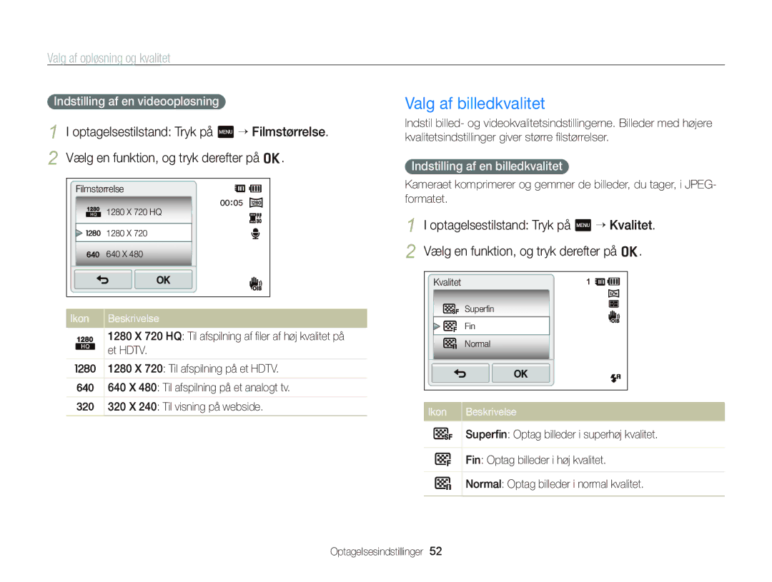 Samsung EC-ST65ZZBPSE2 manual Valg af billedkvalitet, Valg af opløsning og kvalitet, Indstilling af en videoopløsning 