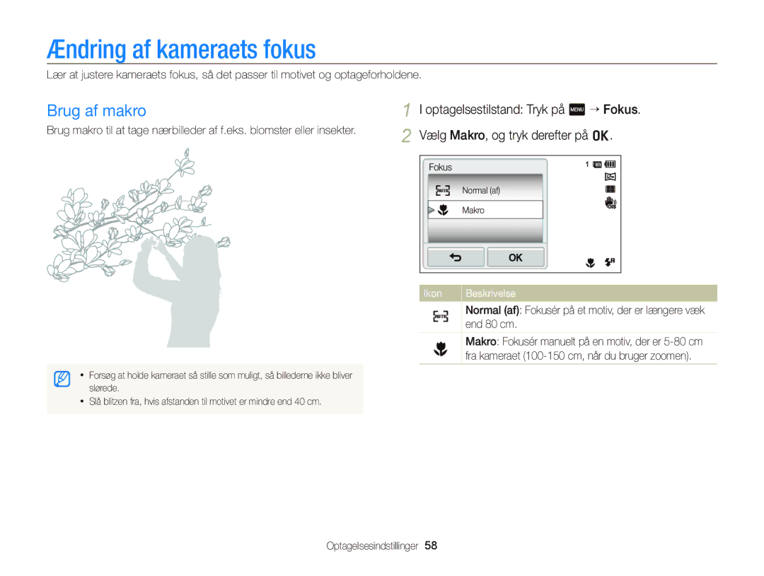 Samsung EC-ST65ZZBPEE2, EC-ST65ZZBPRE2, EC-ST65ZZBPSE2, EC-ST65ZZBPUE2 Ændring af kameraets fokus, Brug af makro, End 80 cm 