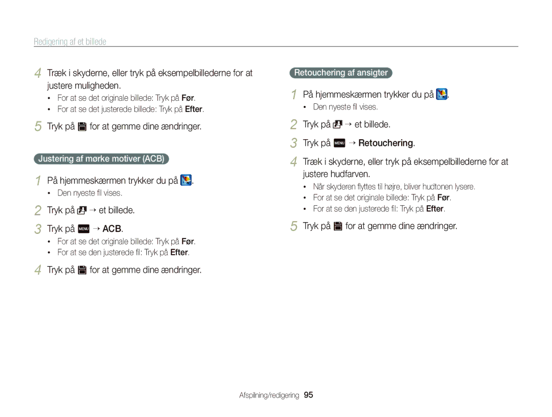 Samsung EC-ST65ZZBPRE2, EC-ST65ZZBPSE2 manual Tryk på m “ Retouchering, Justere hudfarven, Justering af mørke motiver ACB 