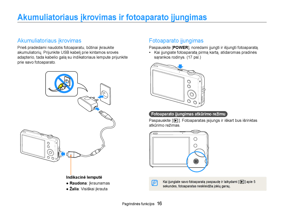 Samsung EC-ST65ZZBPUE2 manual Akumuliatoriaus įkrovimas ir fotoaparato įjungimas, Fotoaparato įjungimas, Indikacinė lemputė 