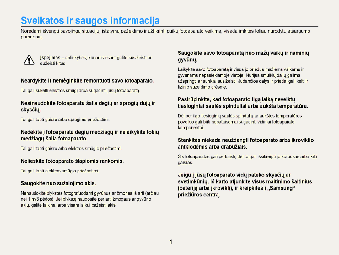 Samsung EC-ST65ZZBPUE2 manual Sveikatos ir saugos informacija, Neardykite ir nemėginkite remontuoti savo fotoaparato 