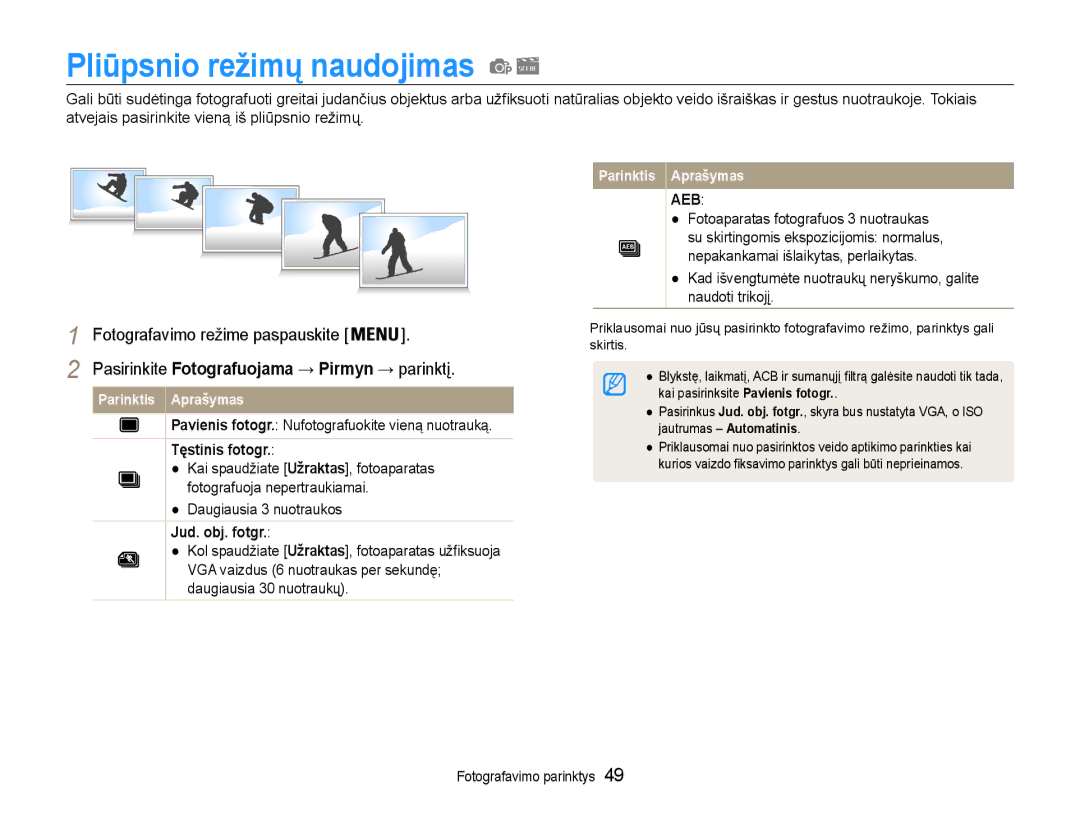 Samsung EC-ST65ZZBPUE2 Pliūpsnio režimų naudojimas, Pavienis fotogr. Nufotografuokite vieną nuotrauką, Tęstinis fotogr 