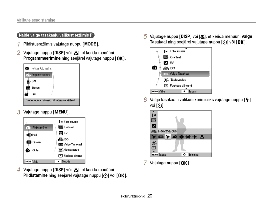 Samsung EC-ST65ZZBPRE2 manual Valikute seadistamine, Või Et kerida menüüni, Näide valge tasakaalu valikust režiimis P 