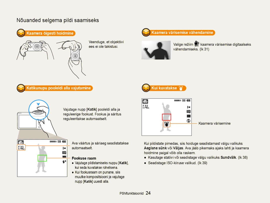 Samsung EC-ST65ZZBPSE2 manual Kaamera õigesti hoidmine, Katikunupu pooleldi alla vajutamine, Fookuse raam, Kui kuvatakse 