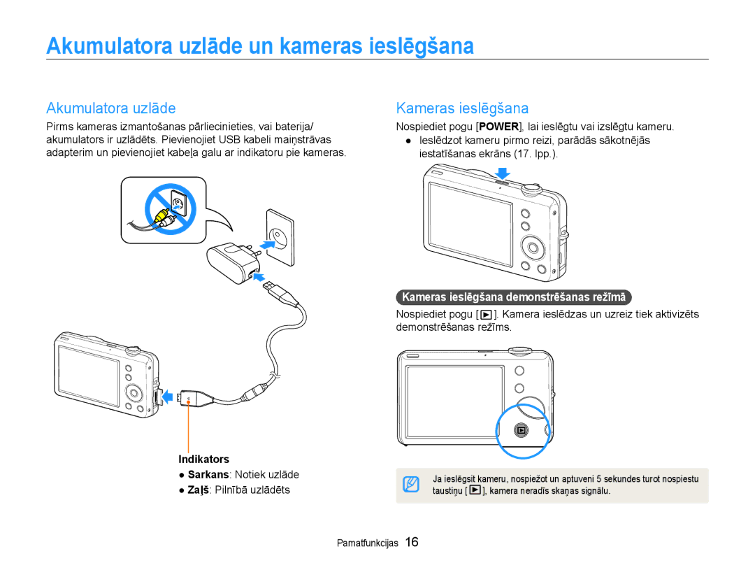 Samsung EC-ST65ZZBPUE2, EC-ST65ZZBPRE2 manual Akumulatora uzlāde un kameras ieslēgšana, Kameras ieslēgšana, Indikators 