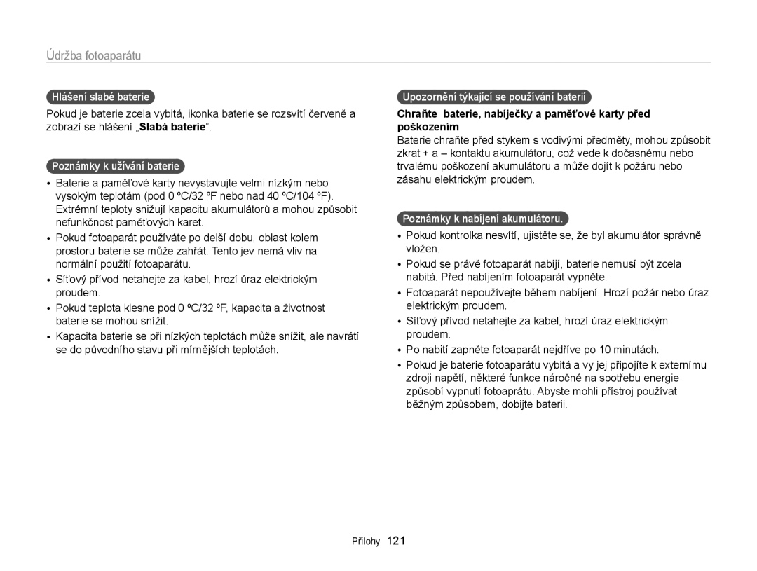 Samsung EC-ST65ZZBPUE3 manual Hlášení slabé baterie, Poznámky k užívání baterie, Upozornění týkající se používání baterií 