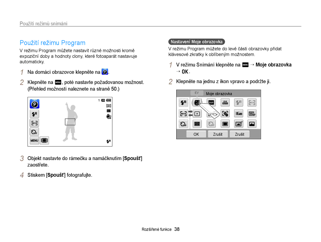 Samsung EC-ST65ZZBPEE3 manual Použití režimu Program, Přehled možností naleznete na straně, Nastavení Moje obrazovka 