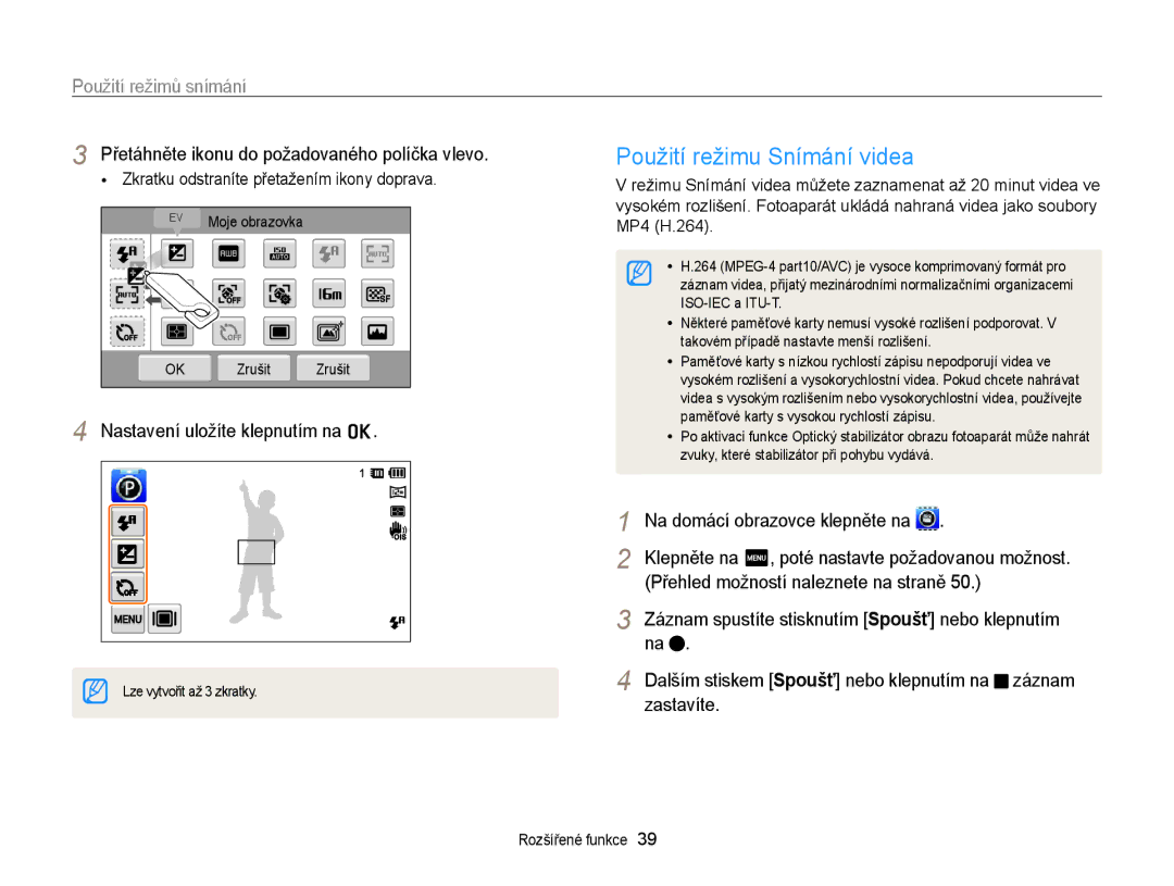 Samsung EC-ST65ZZBPRE3 manual Použití režimu Snímání videa, Přetáhněte ikonu do požadovaného políčka vlevo, MP4 H.264 