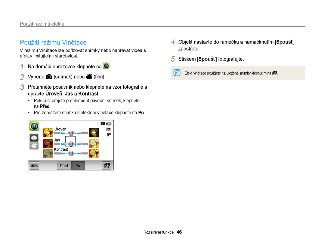 Samsung EC-ST65ZZBPEE3, EC-ST65ZZBPRE3 Použití režimu Vinětace, Vyberte Snímek nebo ﬁlm, Upravte Úroveň, Jas a Kontrast 
