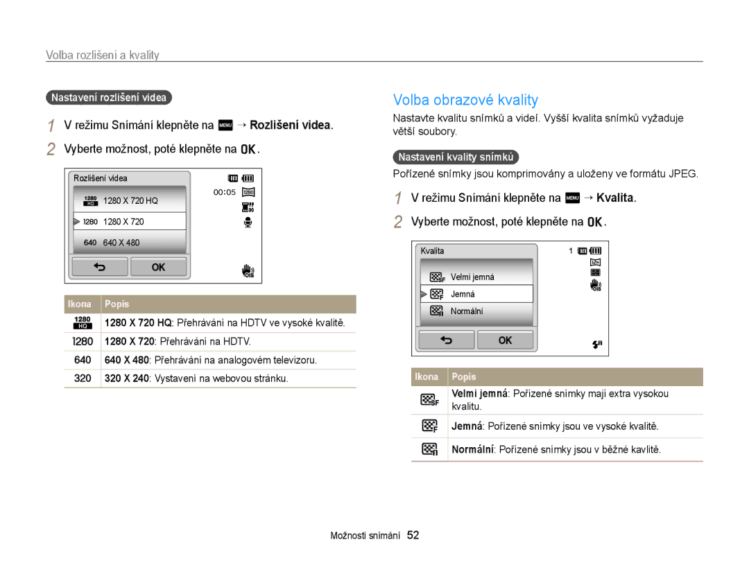 Samsung EC-ST65ZZBPSE3, EC-ST65ZZBPRE3 manual Volba obrazové kvality, Volba rozlišení a kvality, Nastavení rozlišení videa 