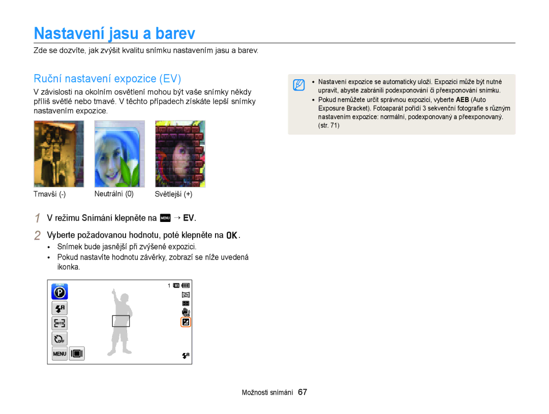 Samsung EC-ST65ZZBPRE3 manual Nastavení jasu a barev, Ruční nastavení expozice EV, Režimu Snímání klepněte na m “ EV 