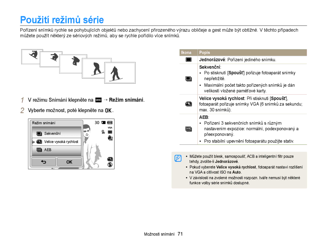 Samsung EC-ST65ZZBPRE3, EC-ST65ZZBPSE3 manual Použití režimů série, Režimu Snímání klepněte na m “ Režim snímání, Sekvenční 