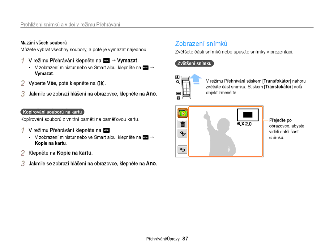 Samsung EC-ST65ZZBPRE3 manual Zobrazení snímků, Režimu Přehrávání klepněte na m “ Vymazat, Vyberte Vše, poté klepněte na o 