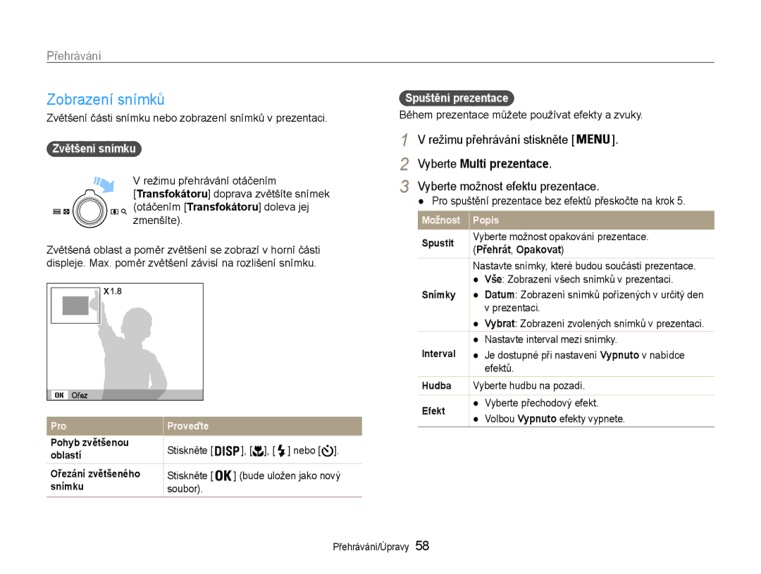 Samsung EC-ST65ZZBPEE3 manual Režimu přehrávání stiskněte, Vyberte Multi prezentace, Zvětšení snímku, Přehrát , Opakovat 