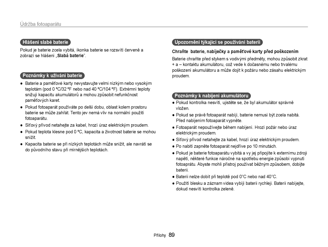 Samsung EC-ST65ZZBPUE3 manual Hlášení slabé baterie, Poznámky k užívání baterie, Upozornění týkající se používání baterií 