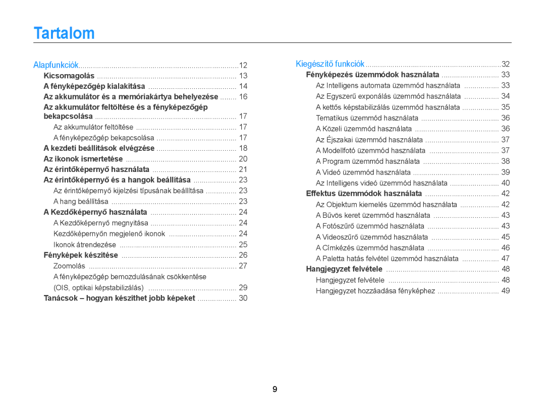 Samsung EC-ST6500BPSE3, EC-ST65ZZBPSE1, EC-ST65ZZBPUE1 manual Tartalom, Az akkumulátor feltöltése és a fényképezőgép 