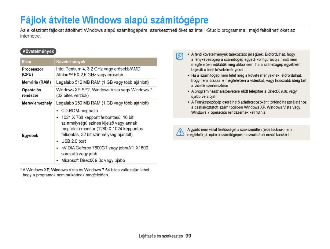 Samsung EC-ST65ZZBPUE1, EC-ST65ZZBPSE1, EC-ST65ZZBPRE3 manual Fájlok átvitele Windows alapú számítógépre, Követelmények 