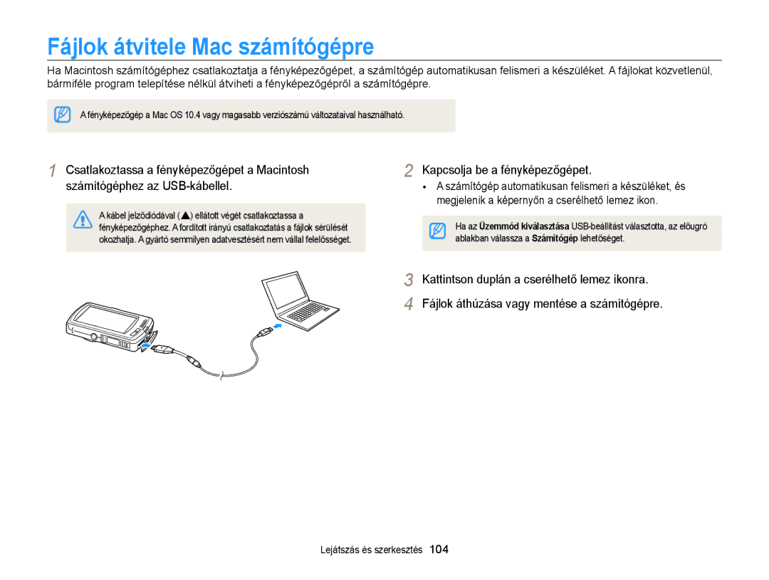 Samsung EC-ST65ZZBPEE3, EC-ST65ZZBPSE1, EC-ST65ZZBPUE1, EC-ST65ZZBPRE3, EC-ST65ZZBPSE3 manual Fájlok átvitele Mac számítógépre 