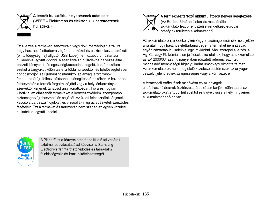 Samsung EC-ST65ZZBPBE3, EC-ST65ZZBPSE1, EC-ST65ZZBPUE1, EC-ST65ZZBPRE3 Termékhez tartozó akkumulátorok helyes selejtezése 