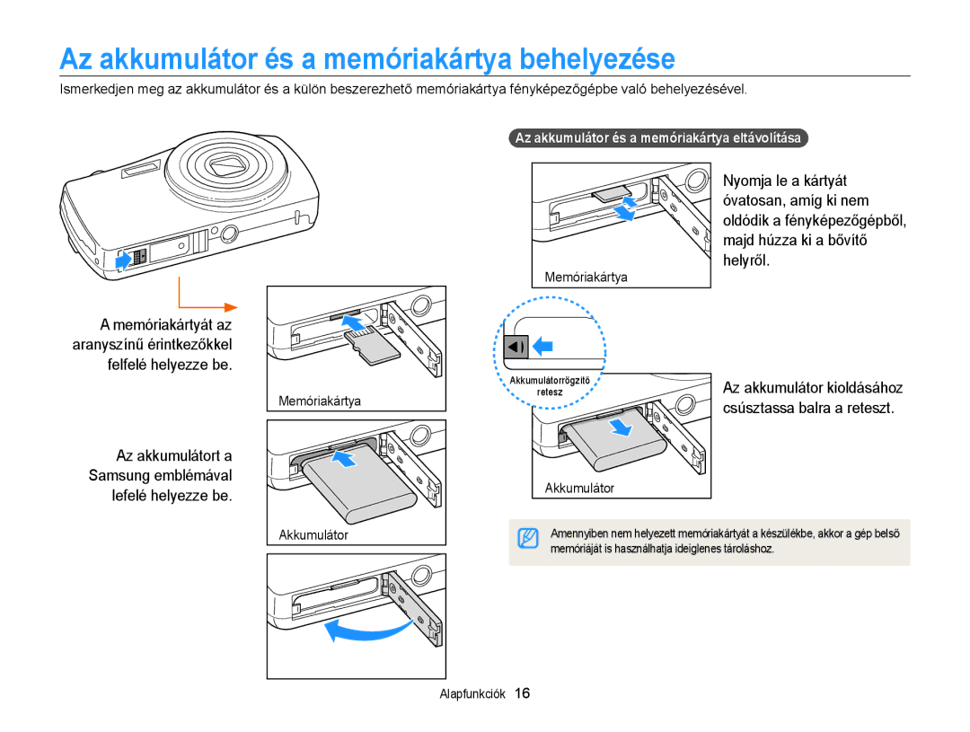 Samsung EC-ST65ZZBPEE3 manual Az akkumulátor és a memóriakártya behelyezése, Az akkumulátor és a memóriakártya eltávolítása 