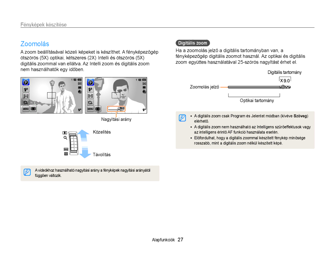 Samsung EC-ST65ZZBPEE3 manual Fényképek készítése, Digitális zoom, Digitális tartomány Zoomolás jelző Optikai tartomány 