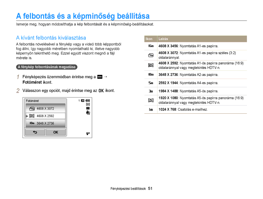 Samsung EC-ST65ZZBPSE2 Felbontás és a képminőség beállítása, Kívánt felbontás kiválasztása, Fénykép felbontásának megadása 