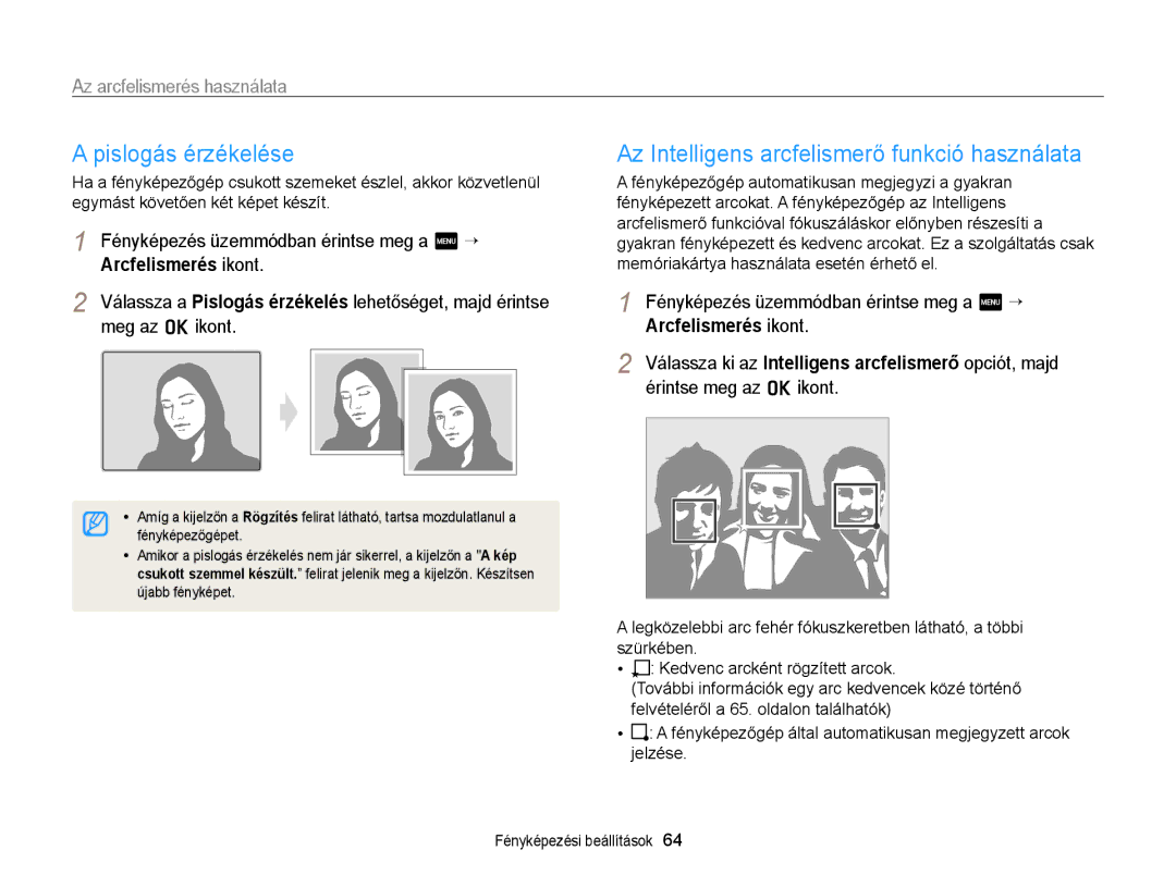 Samsung EC-ST6500BPSE3 manual Pislogás érzékelése, Az Intelligens arcfelismerő funkció használata, Fényképezőgépet 