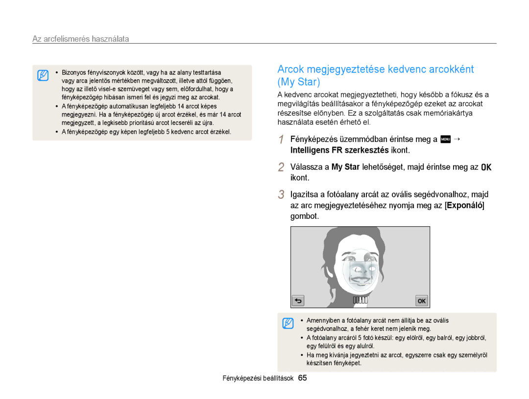 Samsung EC-ST65ZZBPSE1 manual Arcok megjegyeztetése kedvenc arcokként My Star, Segédvonalhoz, a fehér keret nem jelenik meg 