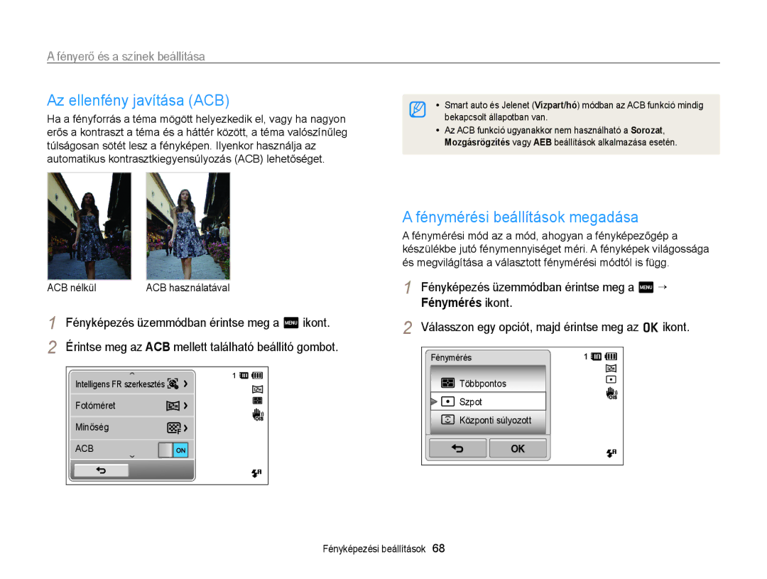 Samsung EC-ST65ZZBPSE3 manual Az ellenfény javítása ACB, Fénymérési beállítások megadása, Fényerő és a színek beállítása 